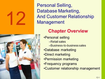 12 Personal Selling, Database Marketing,
