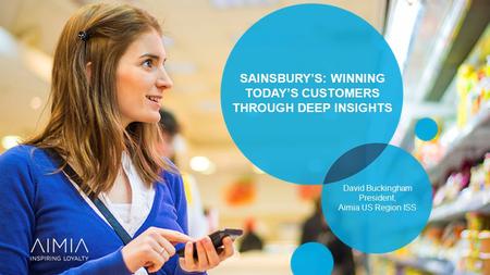 Sainsbury’s: Winning today’s customers through deep insights