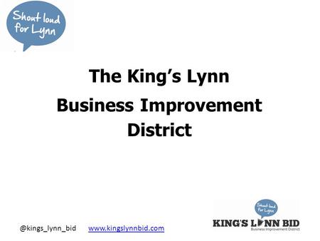 @kings_lynn_bid  The King’s Lynn Business Improvement District.