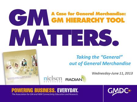 Taking the “General” out of General Merchandise Wednesday-June 11, 2013.