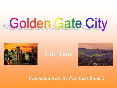 City Tour Extension Activity Far East Book 2. World Map