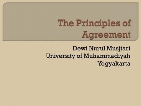 Dewi Nurul Musjtari University of Muhammadiyah Yogyakarta.
