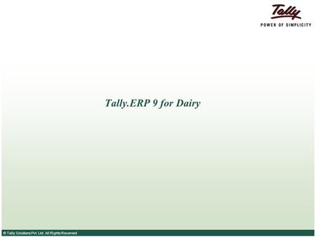 Tally.ERP 9 for Dairy.