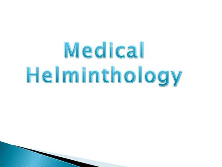 Medical Helminthology.