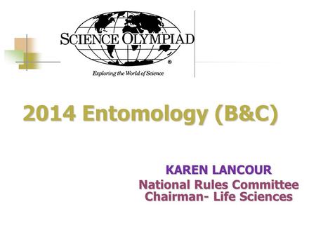 KAREN LANCOUR National Rules Committee Chairman- Life Sciences