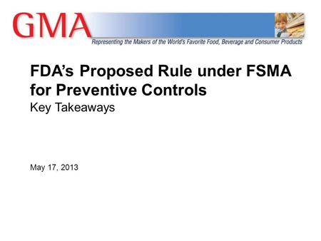 FDA’s Proposed Rule under FSMA for Preventive Controls