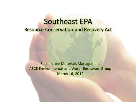 Outline Resource Conservation and Recovery Act Background.