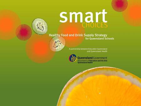 Smart Choices Food and Drink Supply Strategy for Queensland Schools