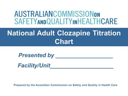 National Adult Clozapine Titration Chart