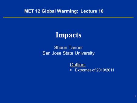 MET 12 Global Warming: Lecture 10