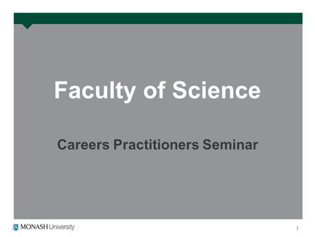 Faculty of Science Careers Practitioners Seminar.