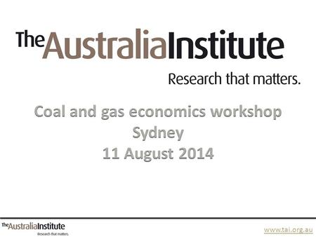 Www.tai.org.au. The Australian coal and gas rush.