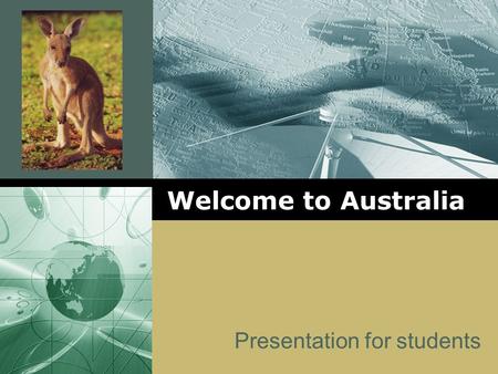 Welcome to Australia Presentation for students.