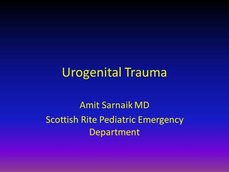 Amit Sarnaik MD Scottish Rite Pediatric Emergency Department