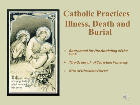 Illness, Death and Burial