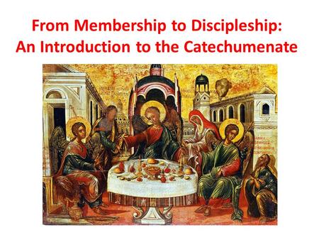 From Membership to Discipleship: An Introduction to the Catechumenate.