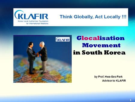 Glocalisation Movement in South Korea by Prof. Hwa-Seo Park