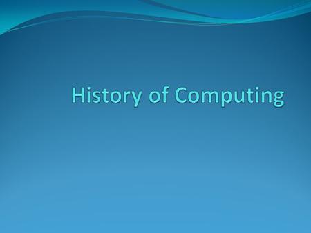 History of Computing.
