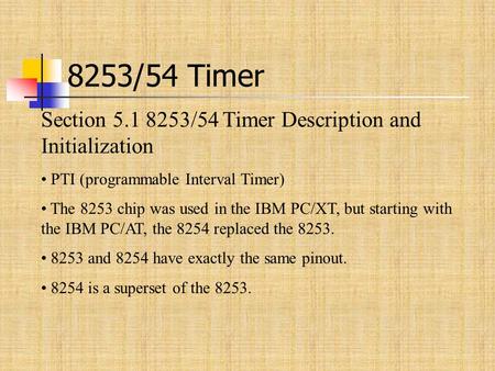 8253/54 Timer Section /54 Timer Description and Initialization