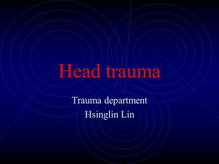 Trauma department Hsinglin Lin