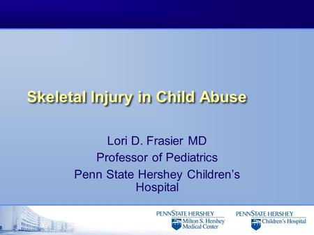 Skeletal Injury in Child Abuse