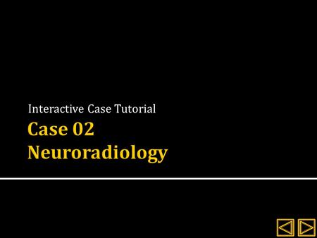 Interactive Case Tutorial.  Signalment: 10 year old, FS, Golden retriever  History: several weeks nasal discharge which is currently a thick, greenish/yellow.