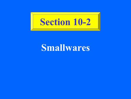 Section 10-2 Smallwares.