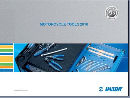 MOTORCYCLE TOOLS 2010. 8 Multifunction tools 7 Maintenance sets 6 Axle and bearing 5 Wheel, spoke and suspension 4 Tools for drives 3 Ignition and carburation.