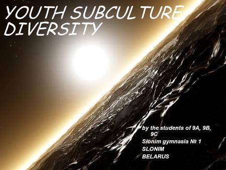 YOUTH SUBCULTURE DIVERSITY