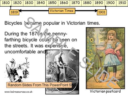 Www.ks1resources.co.uk 18101820183018401850186018701880189019001910 18191901 Victorian Times Bicycles became popular in Victorian times. During the 1870s.