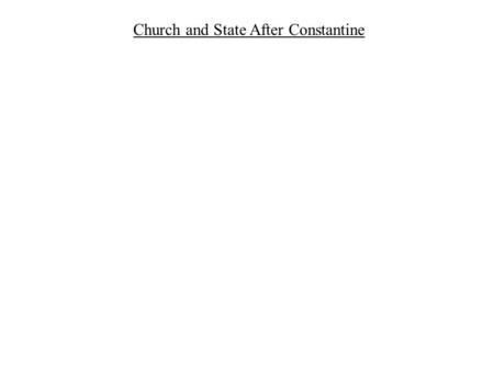 Church and State After Constantine. I. North Africa: The Donatist Controversy.