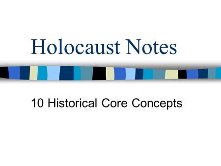 Holocaust Notes 10 Historical Core Concepts. Pre-War Jews were living in every country in Europe before the Nazis came into power in 1933 Approximately.