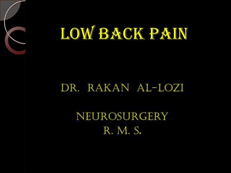Dr. Rakan AL-Lozi Neurosurgery R. M. s.