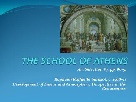 THE SCHOOL OF ATHENS Art Selection #7, pp. 80-5,