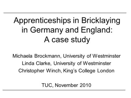 Apprenticeships in Bricklaying in Germany and England: A case study