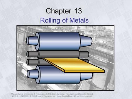 Chapter 13 Rolling of Metals