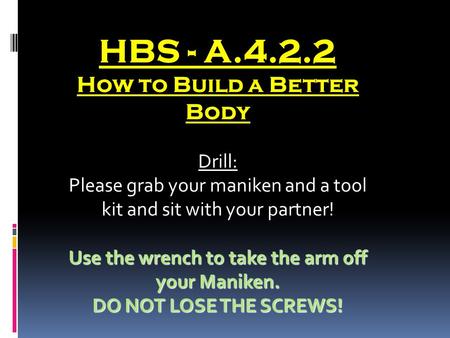 HBS - A How to Build a Better Body Drill: