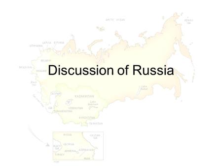 Discussion of Russia.