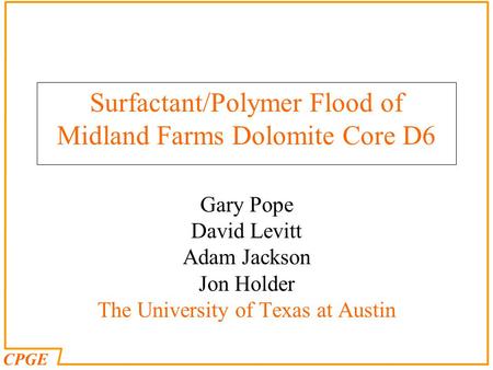 Surfactant/Polymer Flood of Midland Farms Dolomite Core D6