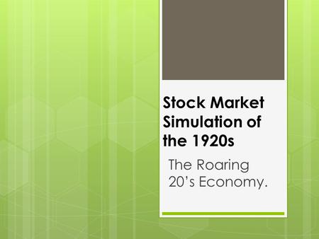 Stock Market Simulation of the 1920s