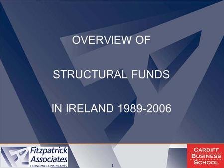1 OVERVIEW OF STRUCTURAL FUNDS IN IRELAND 1989-2006.