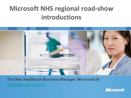 Microsoft NHS regional road-show introductions