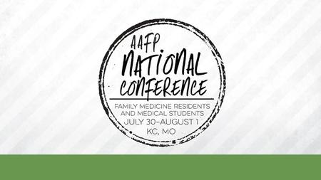 Be You: Form Your Future at AAFP National Conference Family medicine is the specialty that lets you be yourself. National Conference is the place. Immerse.