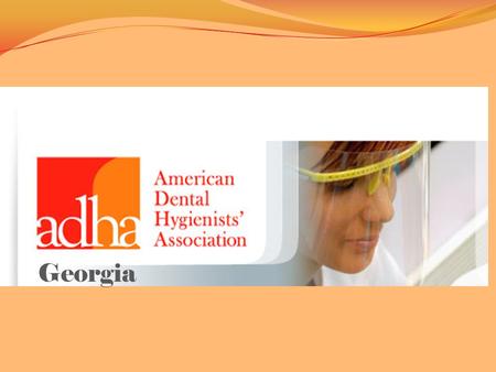 Georgia. Dental hygienists are licensed, preventive oral health care professionals who provide educational, clinical, research, administrative, and therapeutic.
