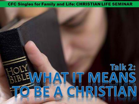 CFC Singles for Family and Life: CHRISTIAN LIFE SEMINAR.