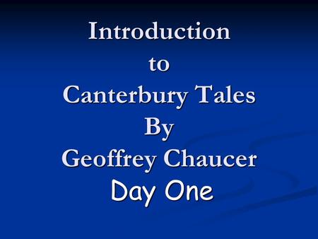 Introduction to Canterbury Tales By Geoffrey Chaucer