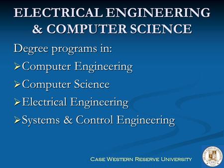 ELECTRICAL ENGINEERING & COMPUTER SCIENCE
