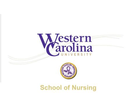 School of Nursing. In the beginning… The School of Nursing was established in 1969.