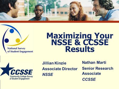 Maximizing Your NSSE & CCSSE Results