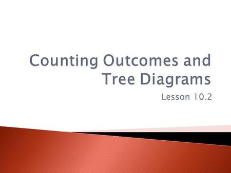 Counting Outcomes and Tree Diagrams